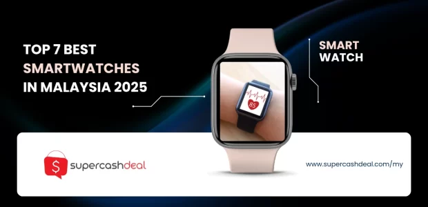Top 7 Best Smartwatches in Malaysia 2025