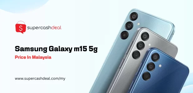 Samsung Galaxy M15 5G price in Malaysia