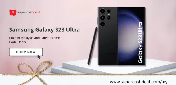 Samsung galaxy s23 ultra price in malaysia