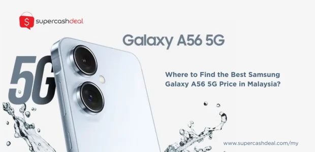 Samsung galaxy A56 5g price in malaysia